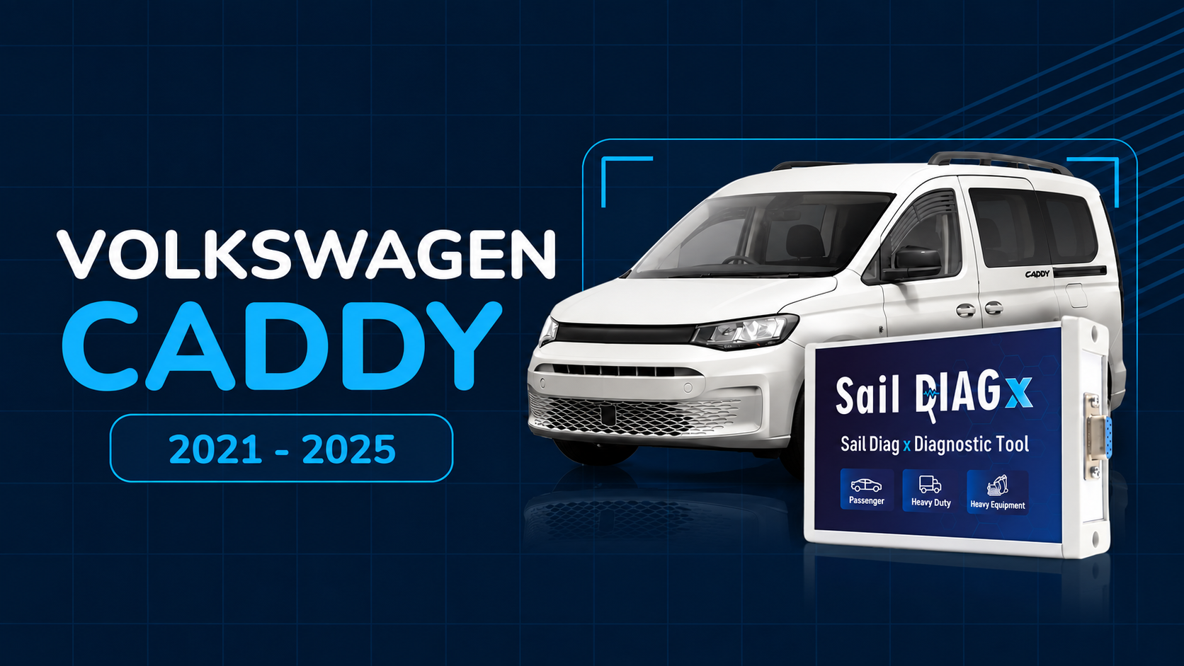 Volkswagen Caddy 2021-2025 arıza tespit cihazı Sail Diag X